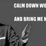 Bitch please meme of a man raising his hand in black and white