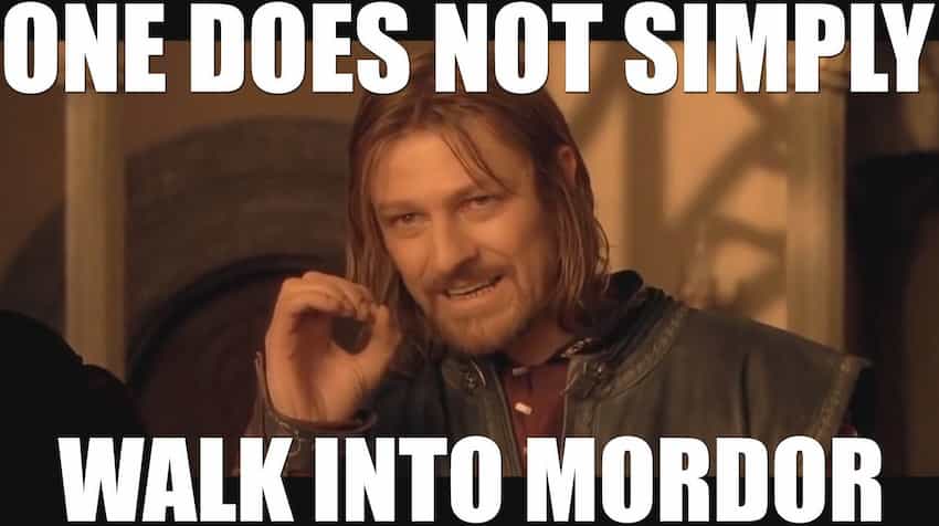 Sean Bean Boromir lord of the rings One does not simply walk into mordor meme