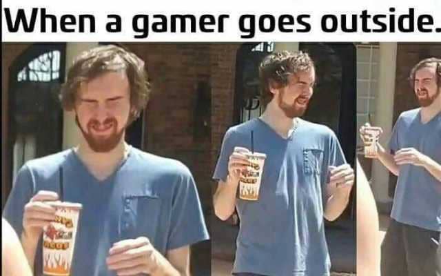 A gamer going outside on the Sun funny meme